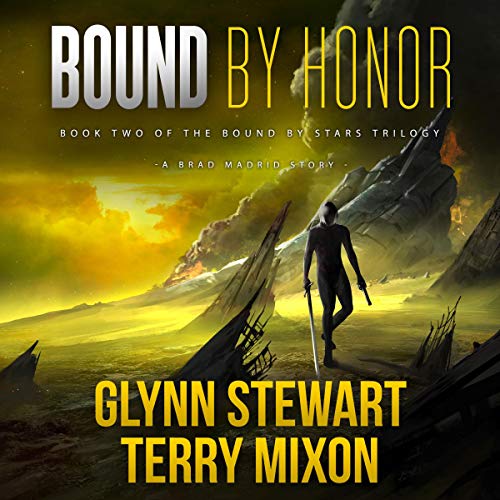 Bound by Honor by Glynn Stewart