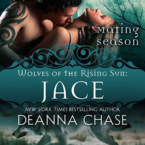 Jace: Wolves of the Rising Sun 