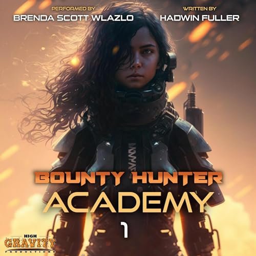 Bounty Hunter Academy