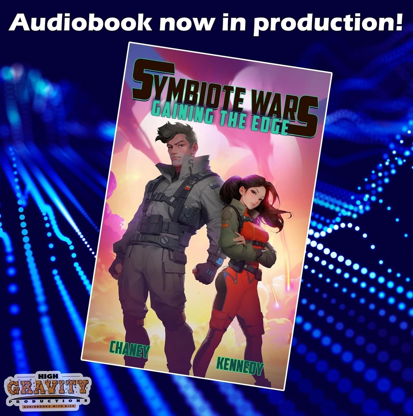 Gaining the Edge, Symbiote Wars Book 3 is now in production! An amazing science fiction saga, written by the fascinating minds of @jn_chaney and @chriskennedypublishing, being performed by @jeffreykafer_audiobooks. ⚡️🎙