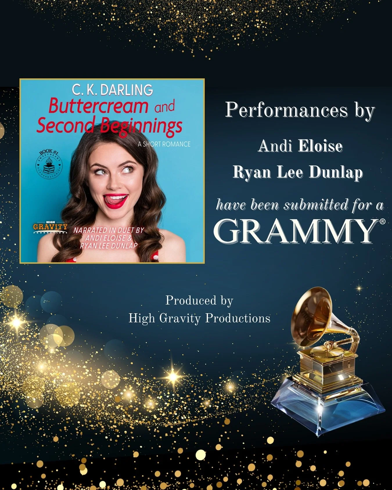 We&rsquo;re thrilled to announce that Buttercream and Second Beginnings by @ckdarlingauthor has been submitted to the Grammys for the charming duet narration of @andieloisevoice and @ryanleedunlap! 

#grammys #grammyconsideration #audiobook #audioboo