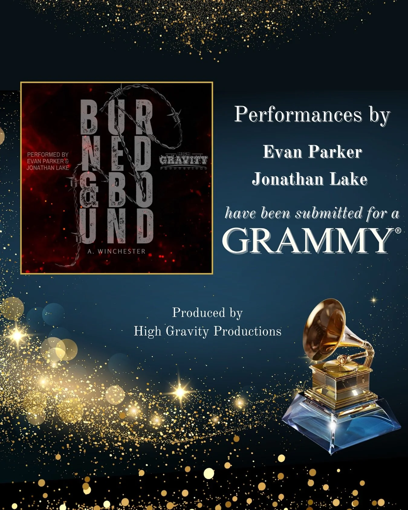 We&rsquo;re honored to have submitted @evanparkernarrates and @jonathanlakenarrator to the @recordingacademy for their stellar performance in Burned and Bound by @awinchesterauthor! They&rsquo;ve been entered for Grammy consideration in the Best Audi