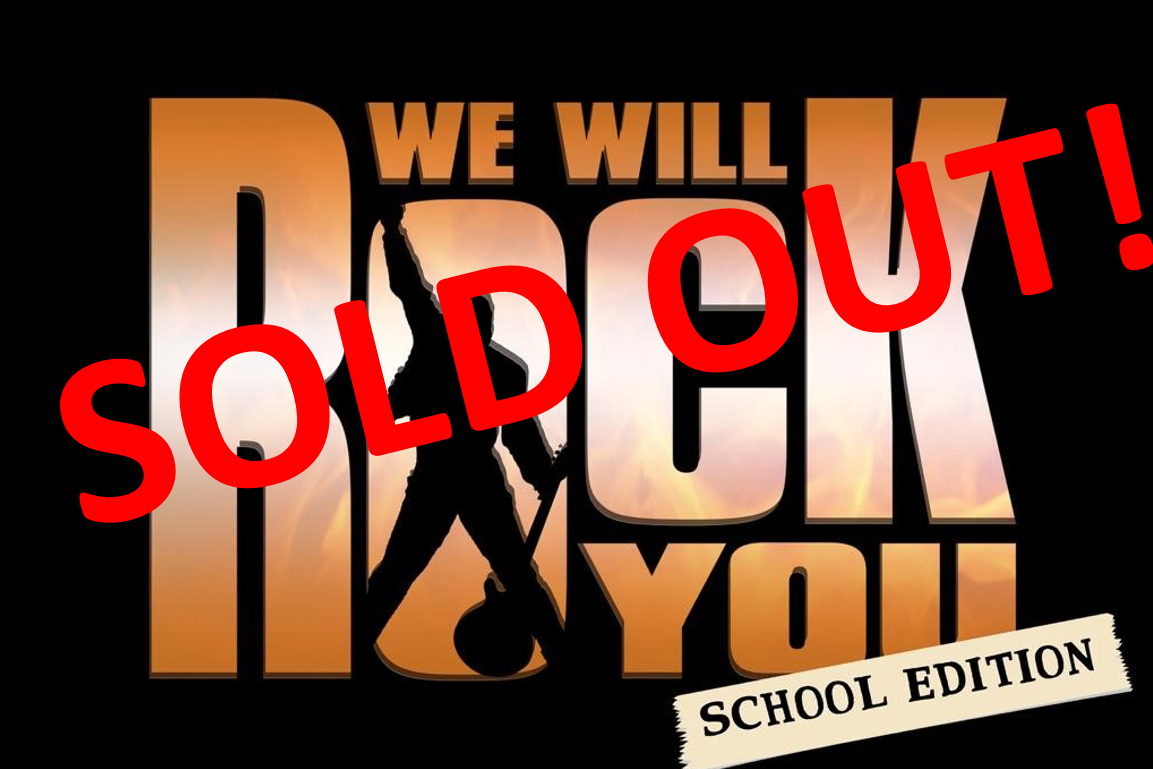 We Will Rock You - SOLD OUT!