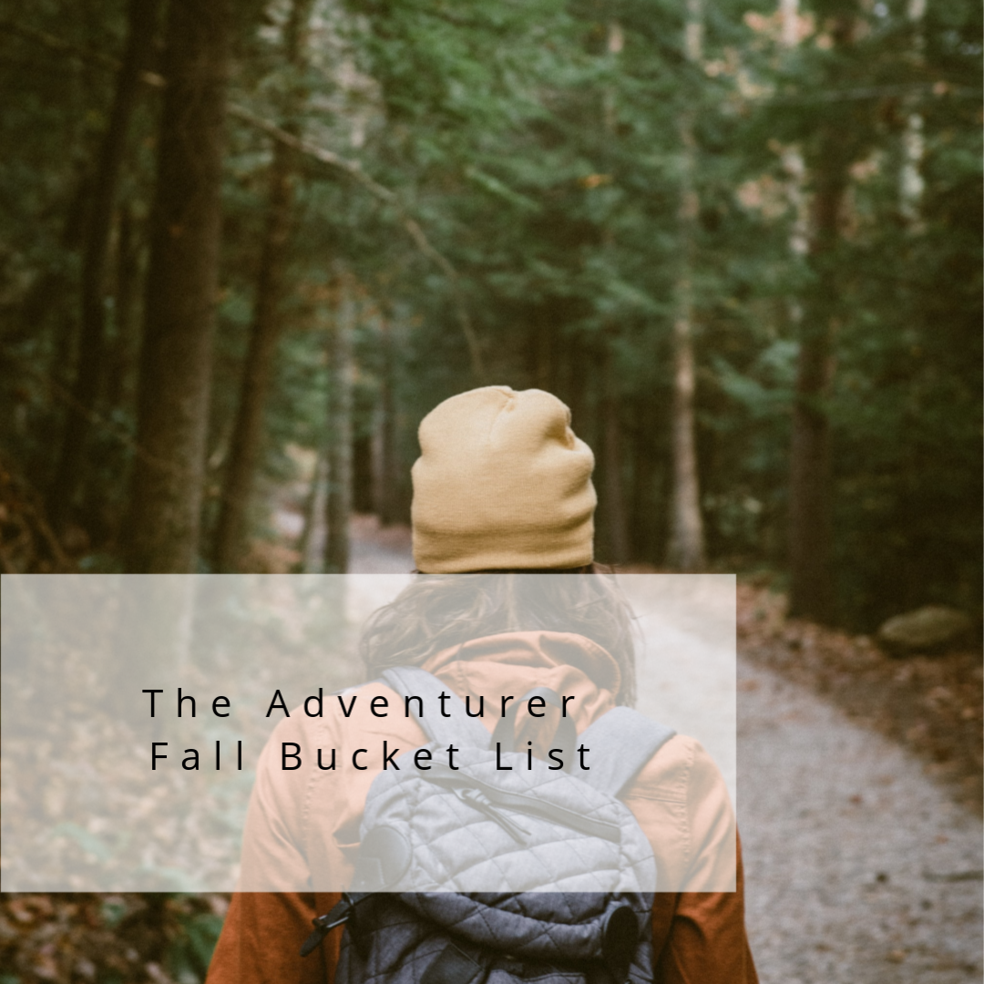 The Adventurer Fall Bucket List