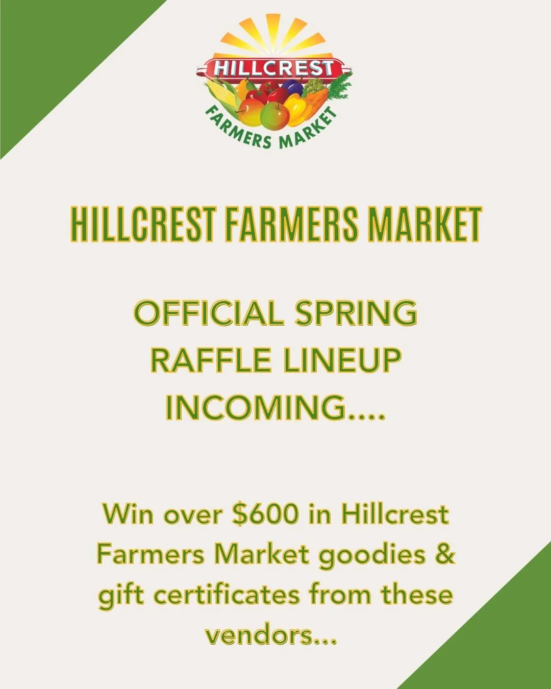 It&rsquo;s RAFFLE MONTH at the Hillcrest Farmers Market 🎉🌈

We&rsquo;re giving away $600+ in market goodies &amp; gift certificates from some of our amazing vendors (swipe to see this quarter&rsquo;s incredible lineup 💛)!

Here&rsquo;s how to ente