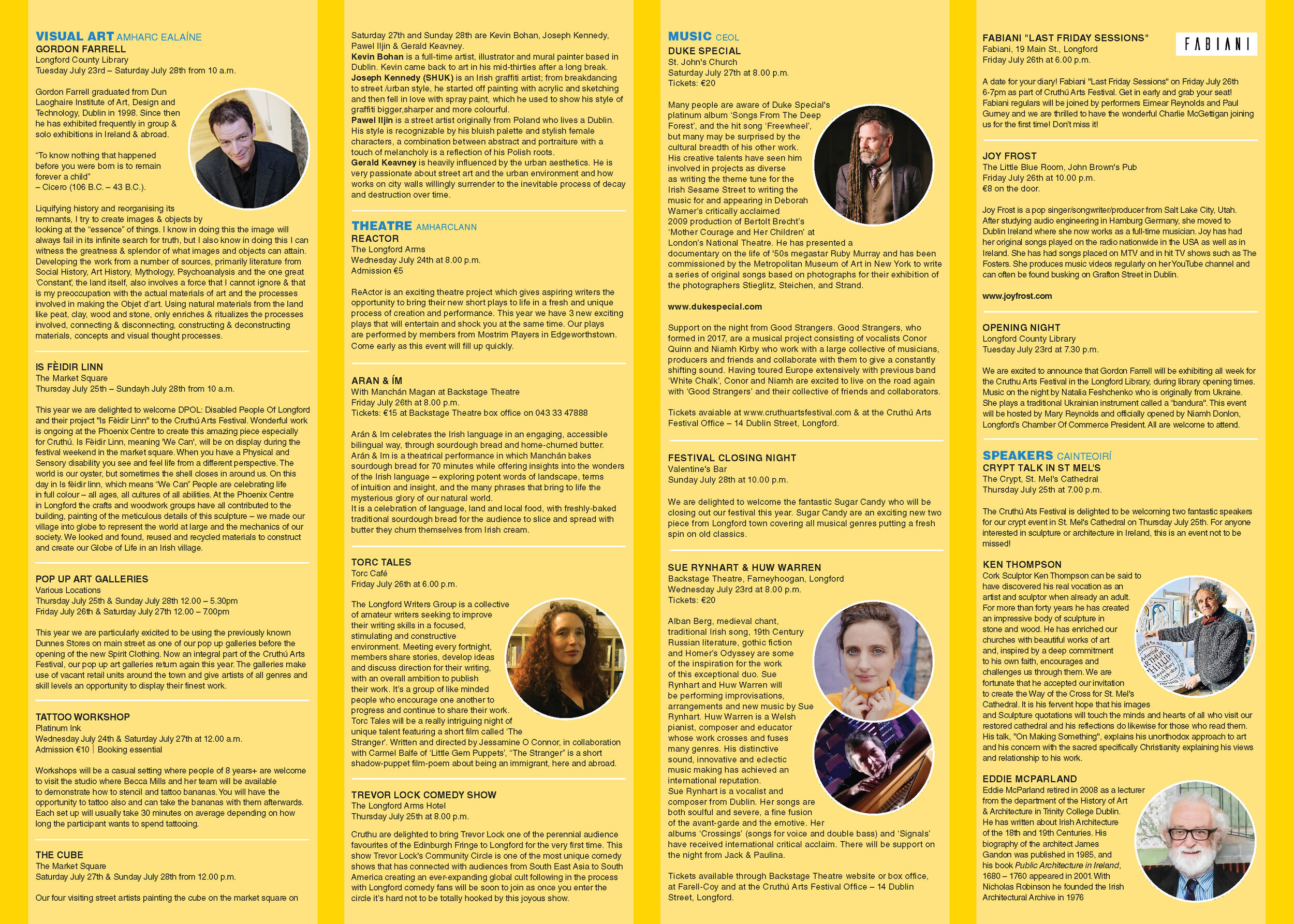 The flipside of the 8 piece brochure. Space was extremely limited with this as it was designed to be a pocket-friendly size. This was basically the full guide to all goings-on during the week of the festival.