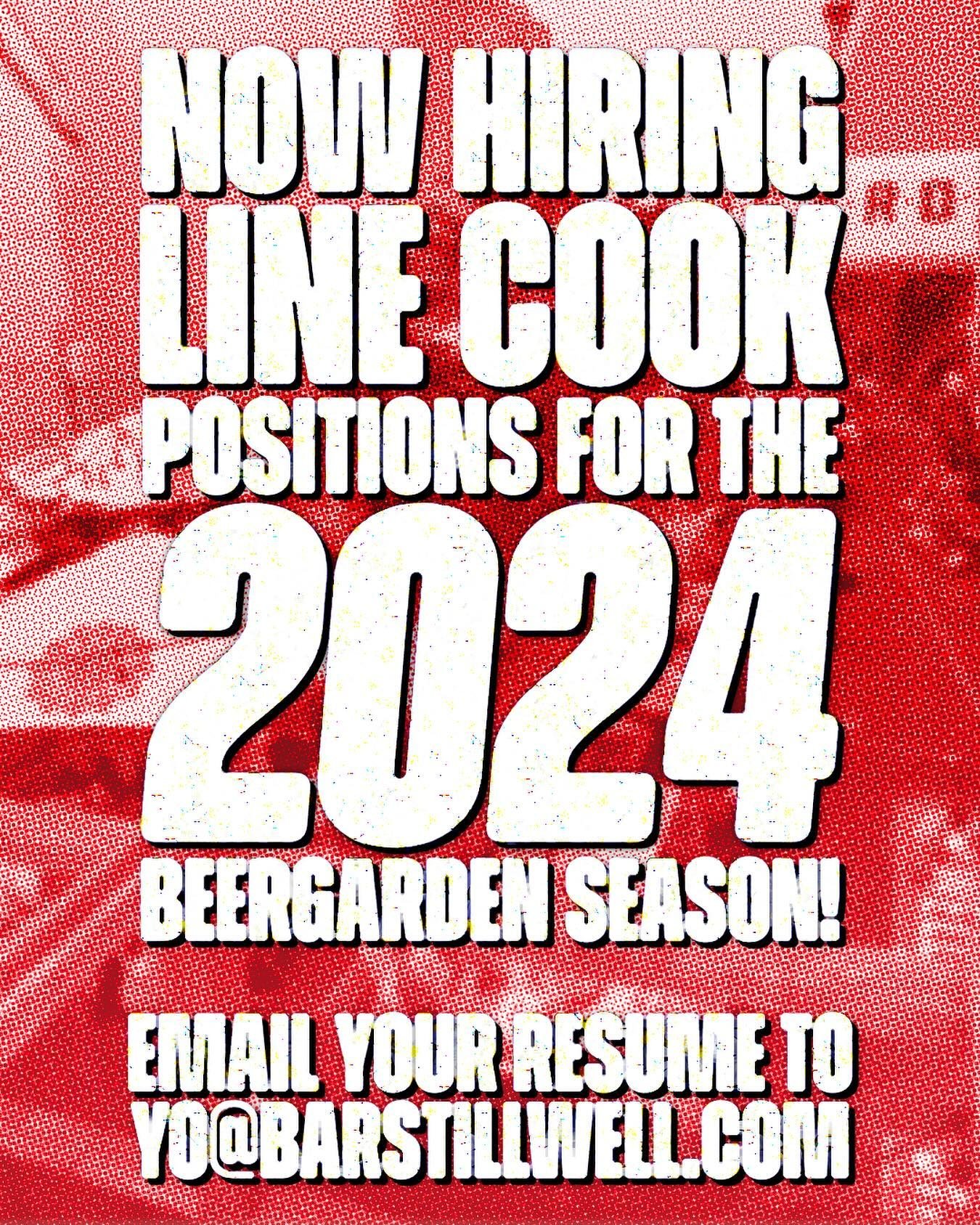 We&rsquo;re Hiring!

The 2024 Beergarden season is around the corner and we&rsquo;re looking for line cooks to join the team.

If you&rsquo;re wanting to spend your summer in the sun with the crew email your resume to yo@barstillwell.com 

#halifaxno