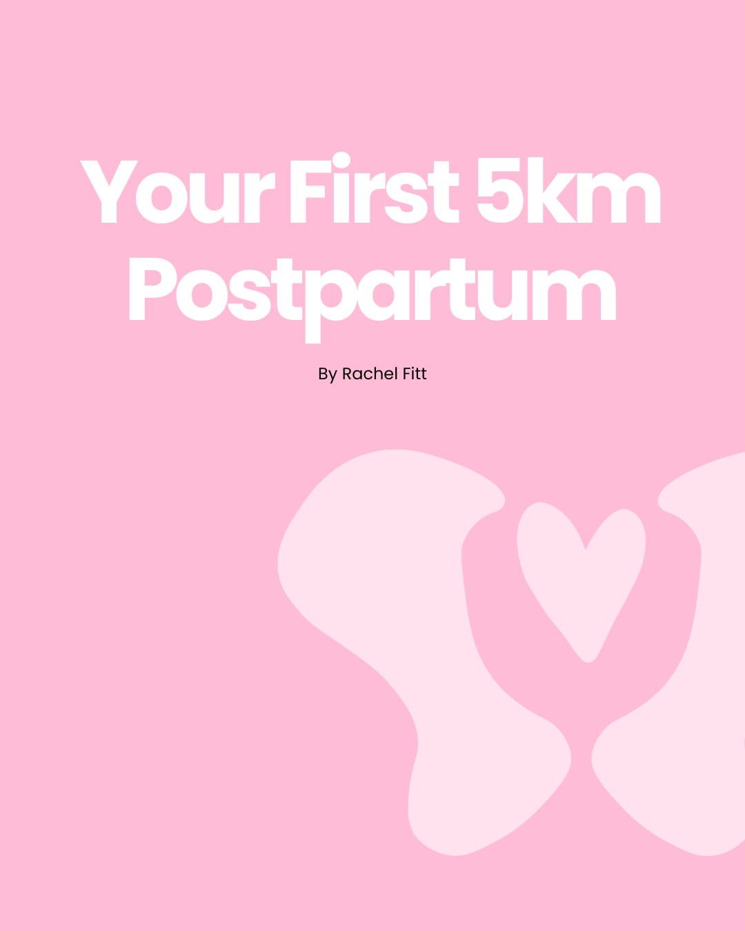 Your First 5km Postpartum
