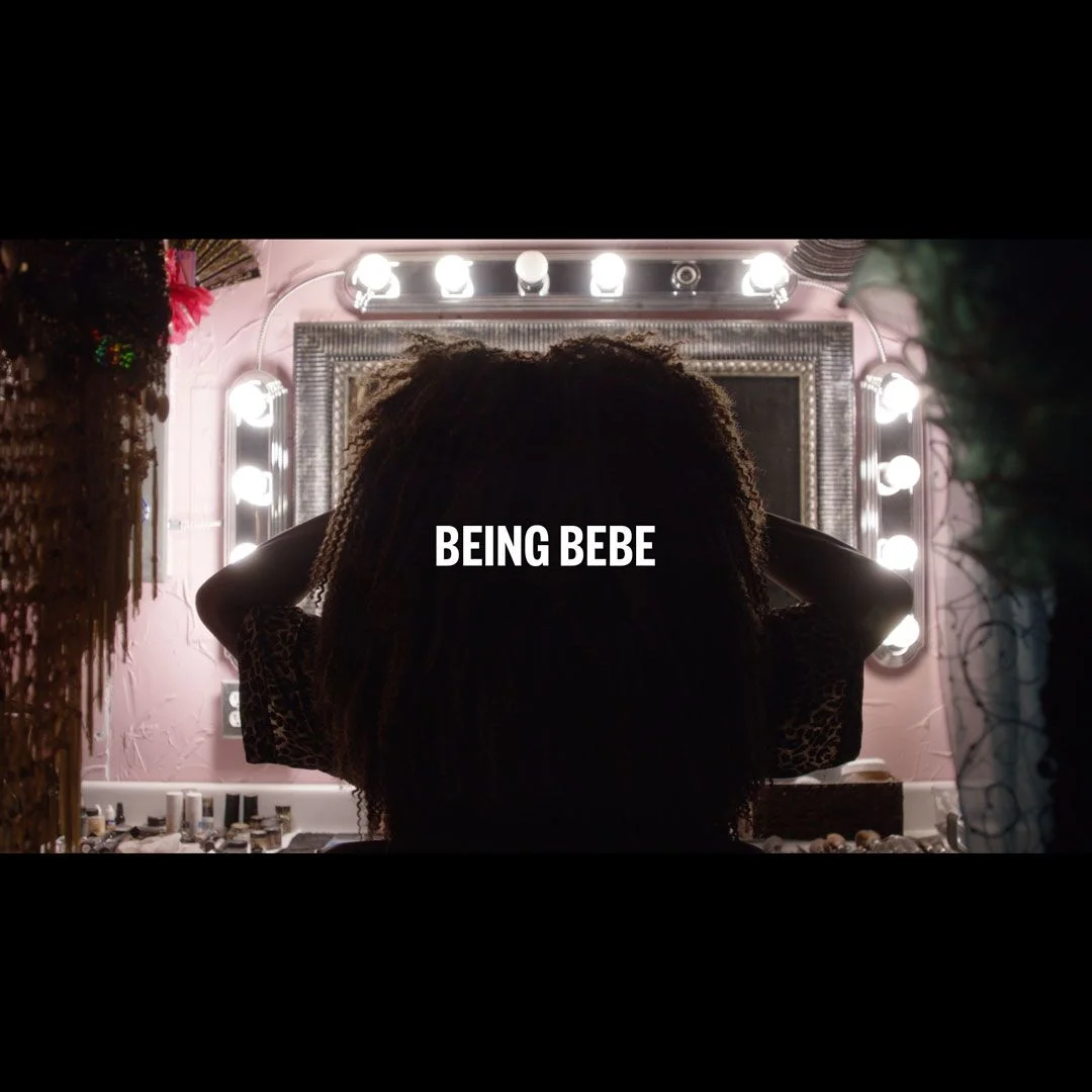 BEING BEBE: The Bebe Zahara Benet Documentary A Film by Emily Branham (Kickstarter Campaign)
