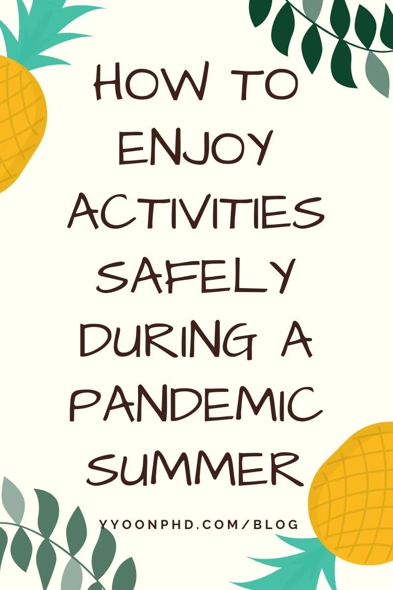 How to Enjoy Activities Safely During a Pandemic Summer