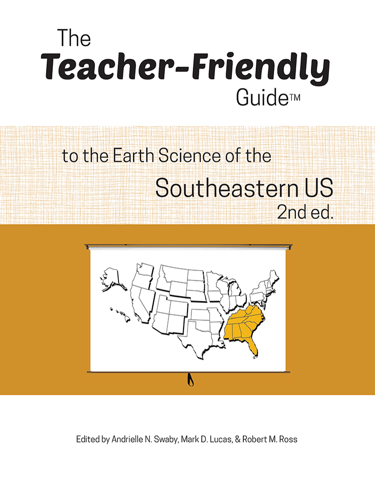 The Teacher-Friendly Guide to the Earth Science of the Southeastern US