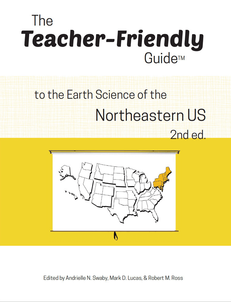 The Teacher-Friendly Guide to the Earth Science of the Northeastern US