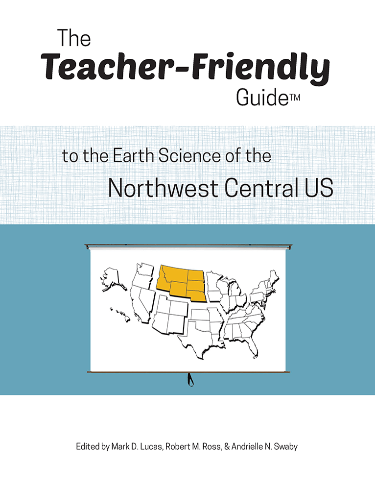 The Teacher-Friendly Guide to the Earth Science of the Northwest Central US