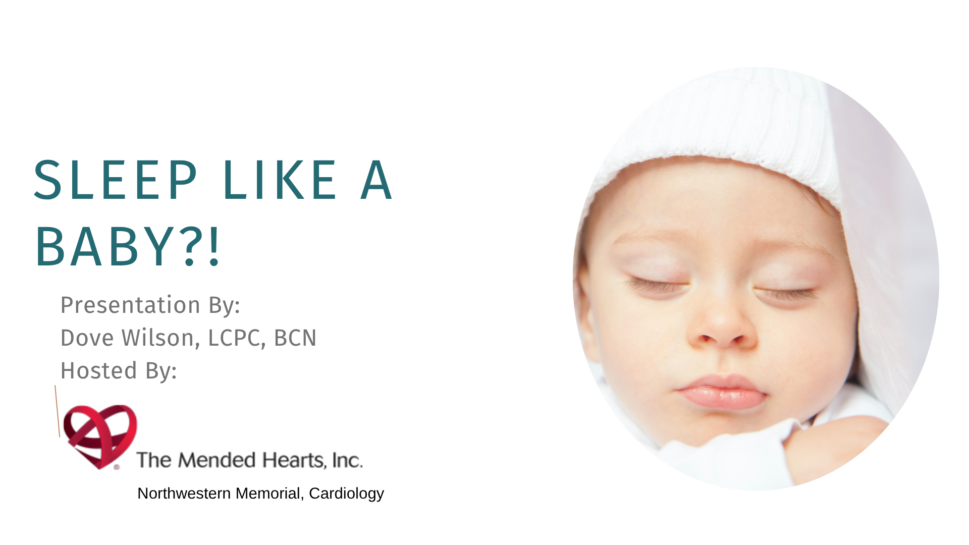 Baby sleeping and title to program is Sleep Like a Baby for Mended Hearts Chicago