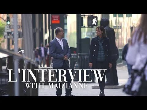 L'Interview with Maizianne (Copy)