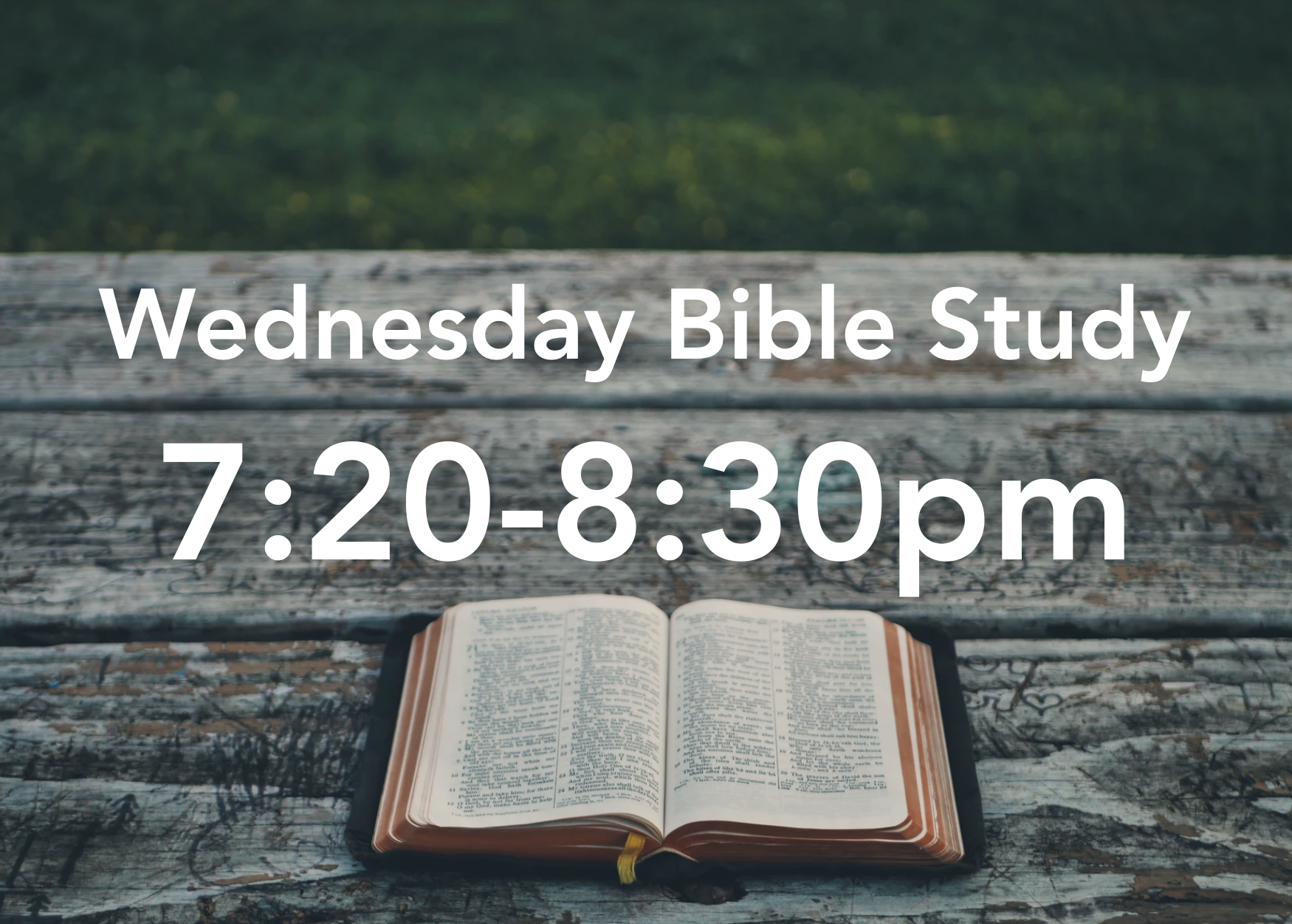 Wed. Bible Study @ 7:20pm