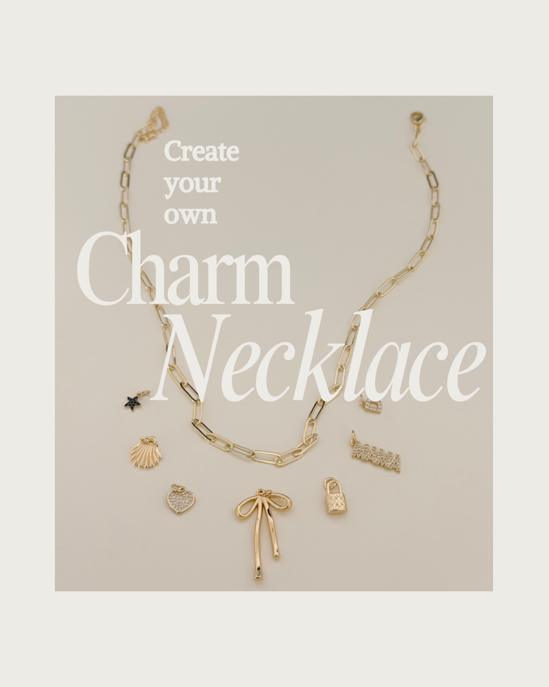 Create your own Charm Necklace or Bracelet