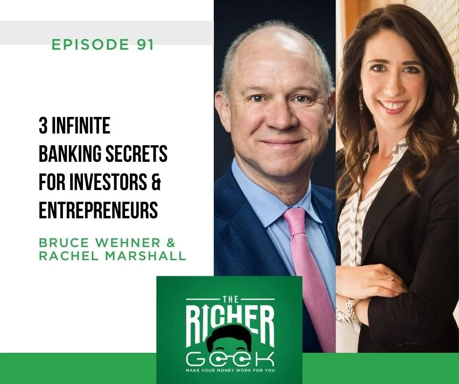 #91:  3 Infinite Banking Secrets for Investors &amp; Entrepreneurs