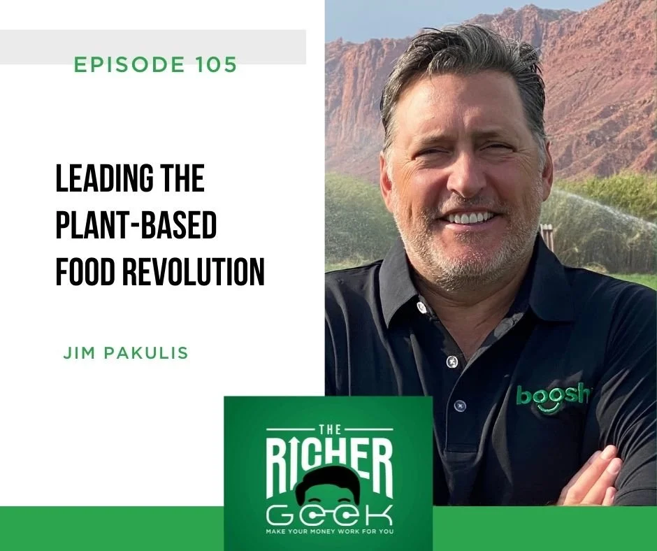 #105:  Leading the Plant-Based Food Revolution