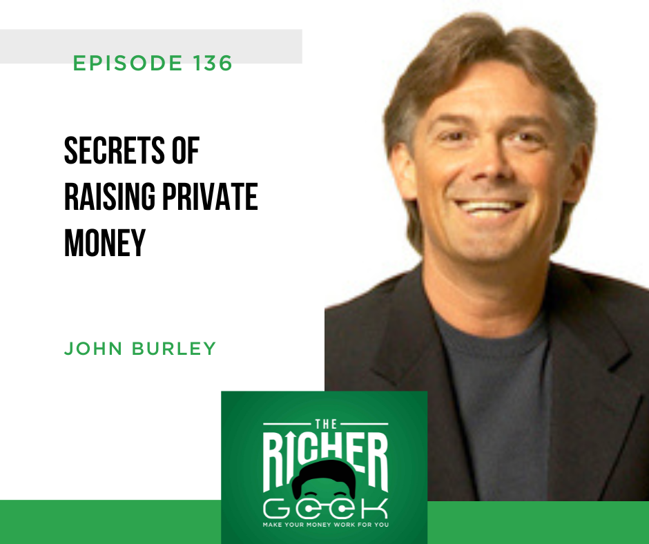 #136: Secrets of Raising Private Money