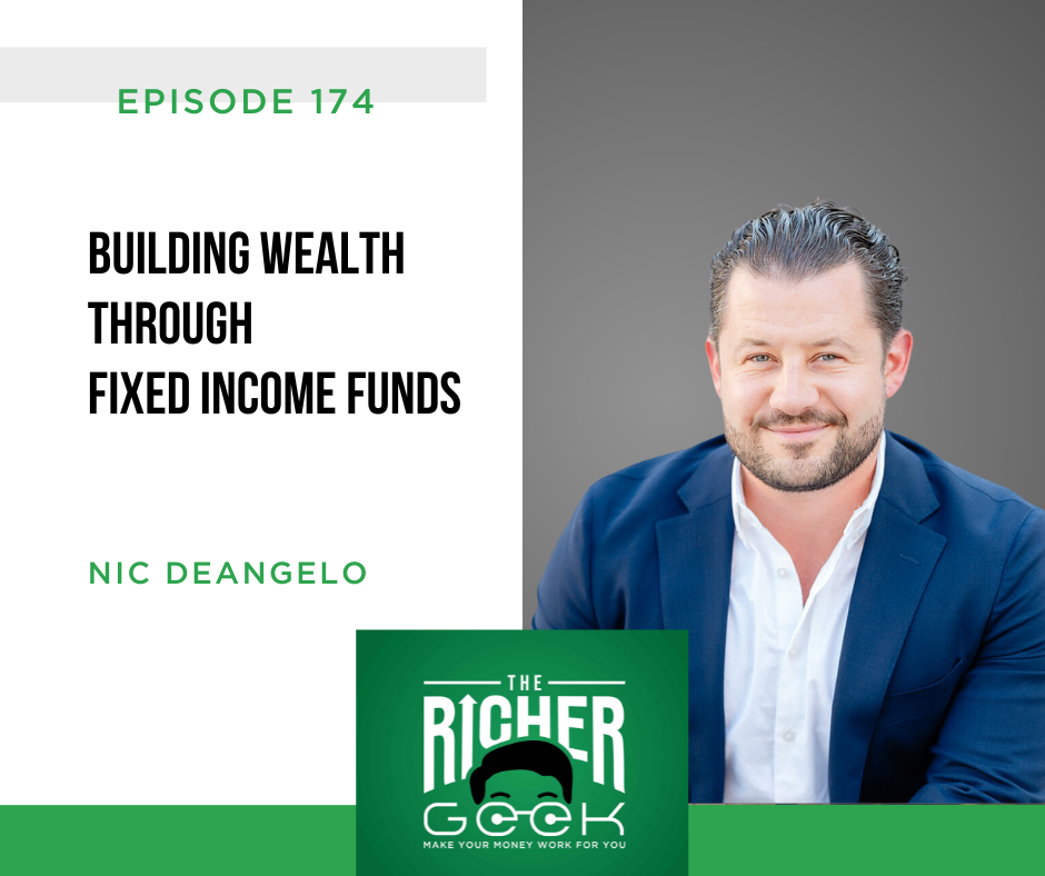 #174: Building Wealth Through Fixed Income Funds 