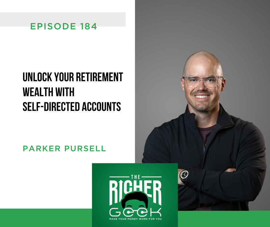 #184: Unlock Your Retirement Wealth with Self-Directed Accounts