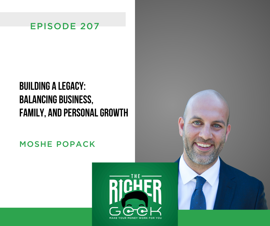 207: Building a Legacy:  Balancing Business,  Family, and Personal Growth