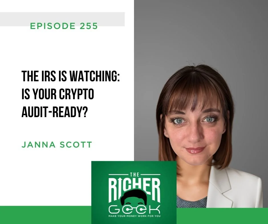 255: The IRS Is Watching: Is Your Crypto Audit-Ready?