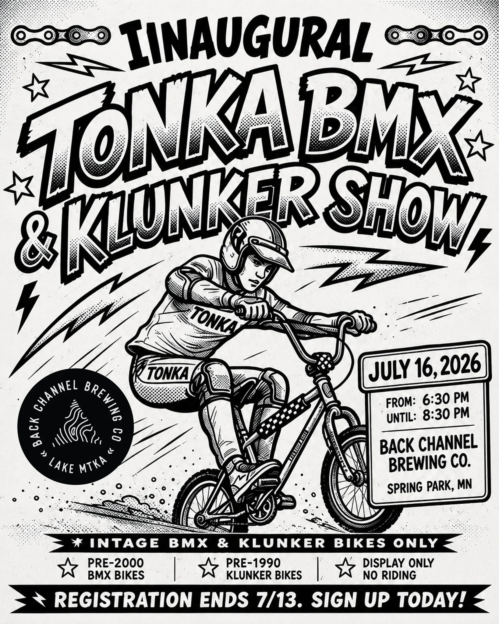 Dust off your favorite old-school ride.

The inaugural Tonka BMX &amp; Klunker Show is bringing together vintage BMX enthusiasts from around the Twin Cities for an evening of classic bikes, great conversations, and cold beer at Back Channel Brewing C