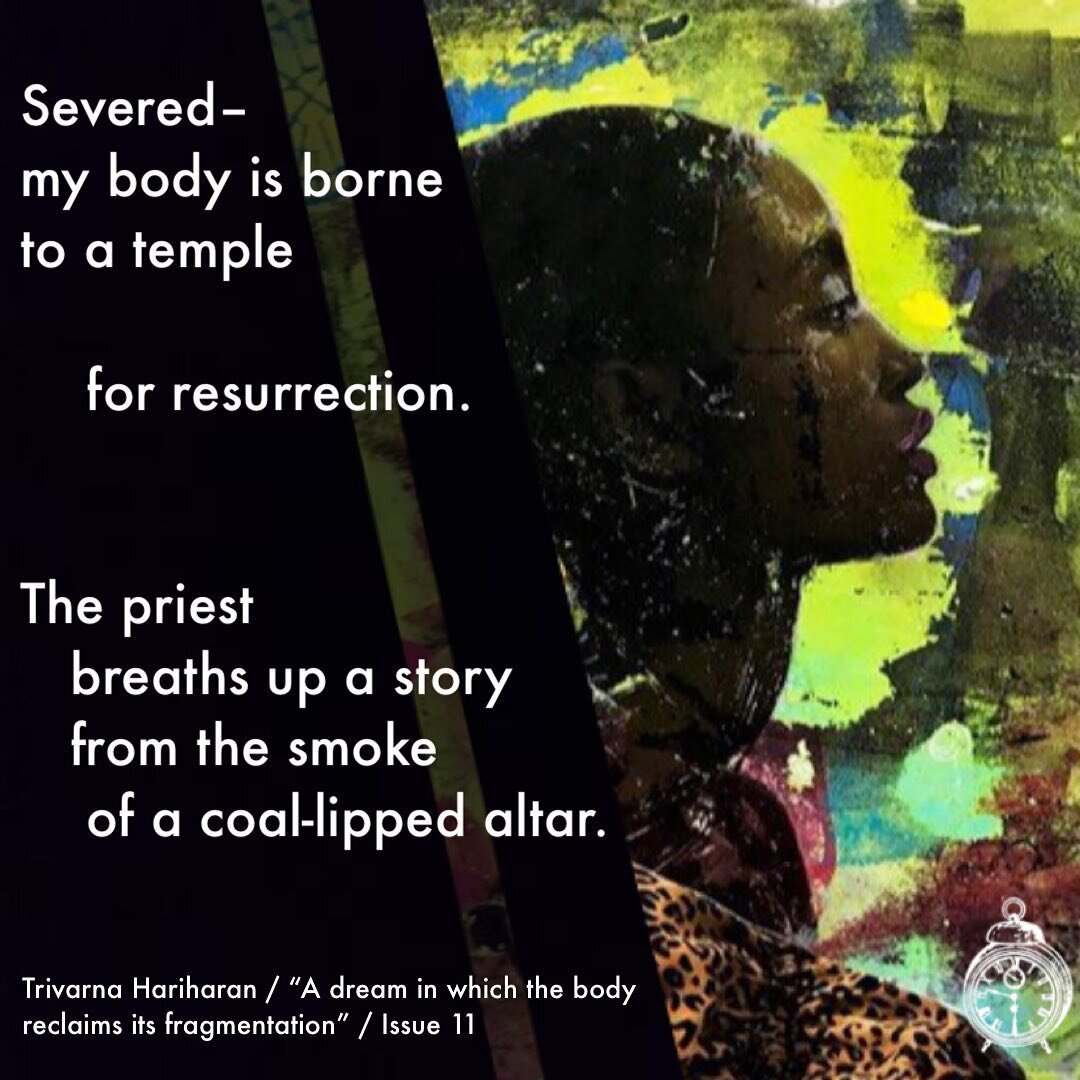 Trivarna Hariharan&rsquo;s &ldquo;A dream in which the body reclaims its fragmentation&rdquo; extends a dialogue between speaker and priest into a meditation on embodiment. Read the rest of her poem in Issue 11:

counterclock.org/trivarna-hariharan