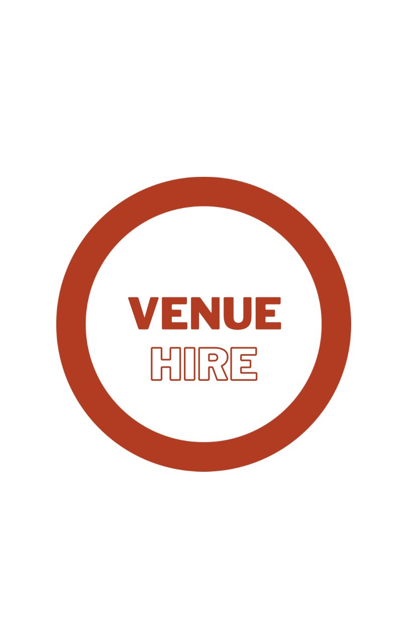 CLICK HERE FOR VENUE HIRE INFORMATION