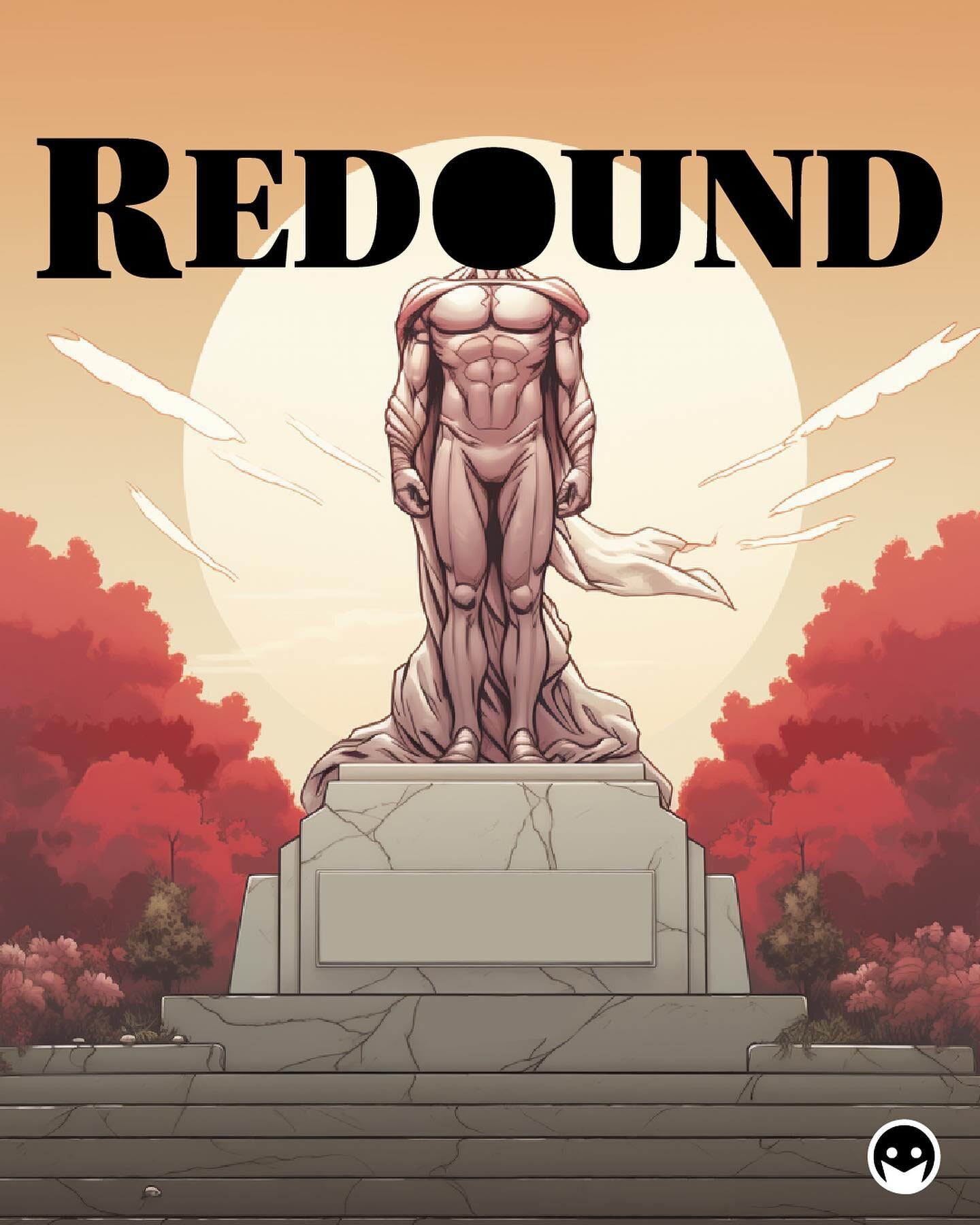 Redound: a formal word that when paired with to means &ldquo;to have a particular result.&rdquo; It is often used in one of two idioms: &ldquo;It redounds to someone's credit/honor&rdquo; is used to say that a person deserves credit/respect for havin