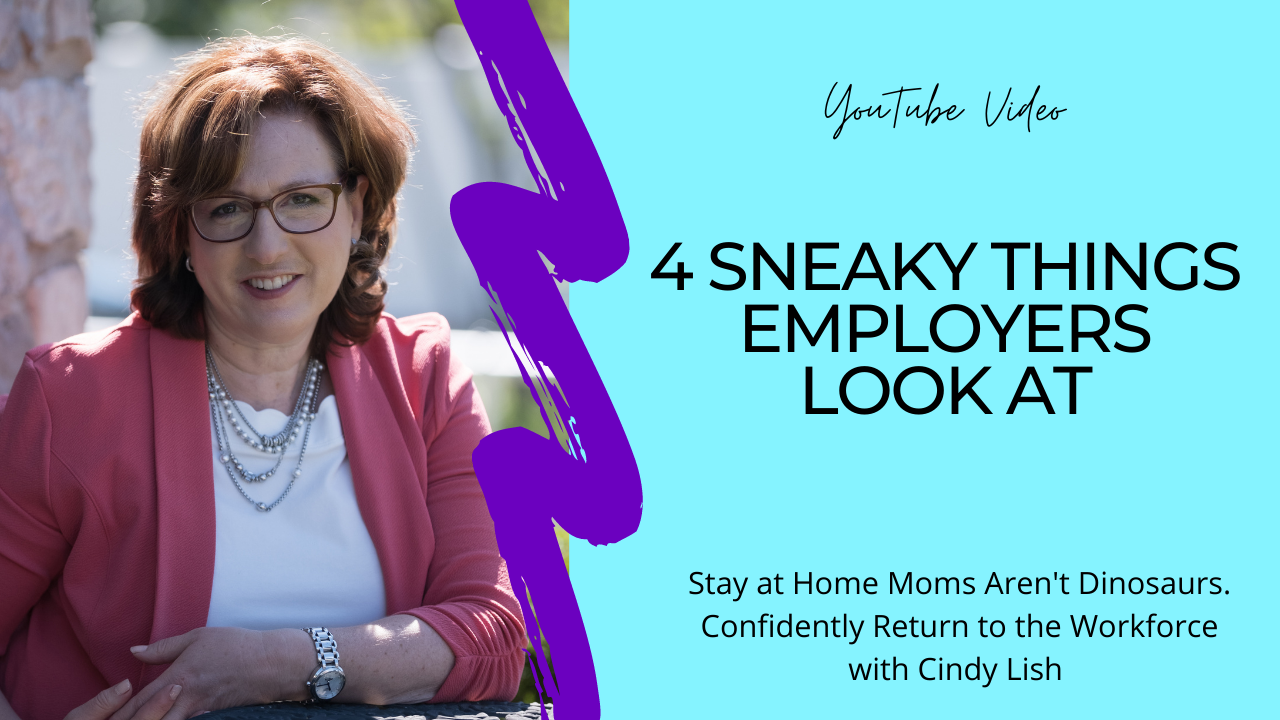 4 Sneaky Things Employers Look At — Cindy Lish