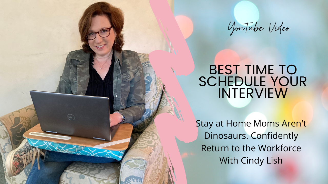 Video - Best Time to Schedule Your Interview