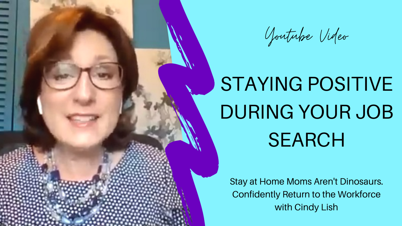 Video -Staying Positive During Your Job Search