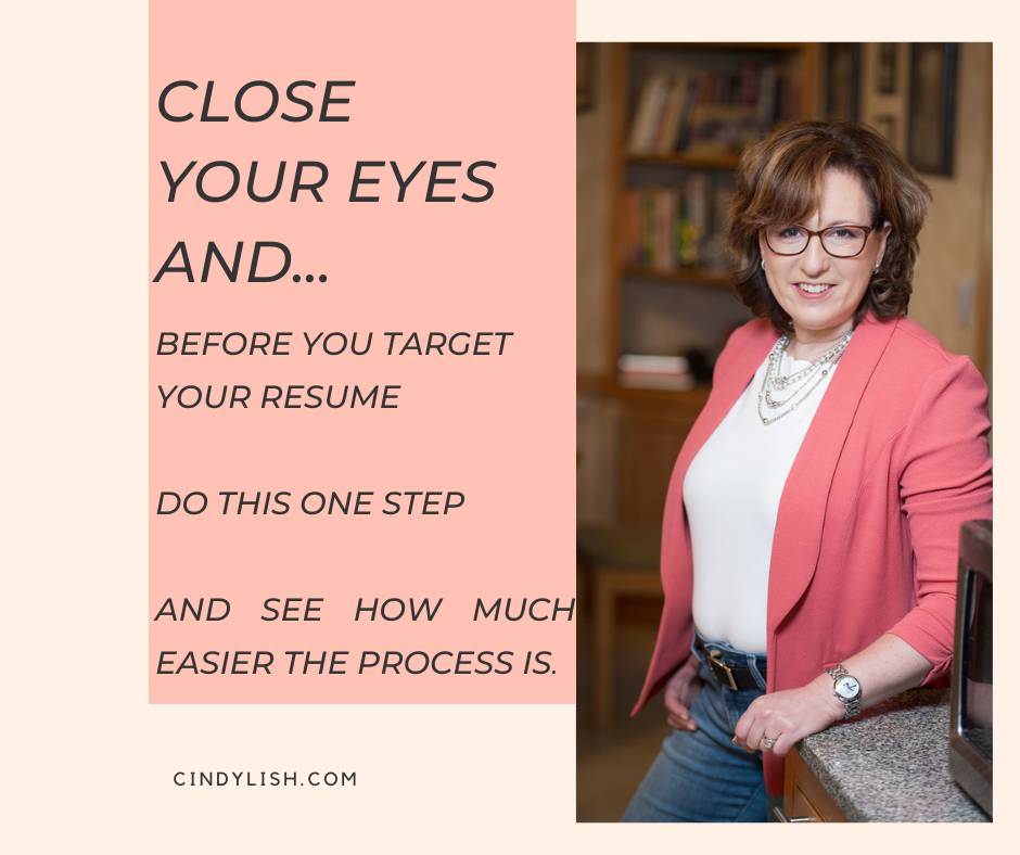 Close Your Eyes Before Targeting Your Resume
