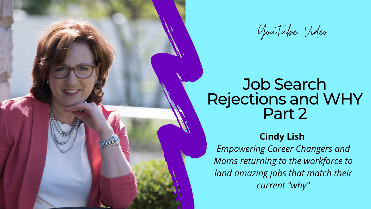 Video - Job Search Rejections and WHY - Part 2