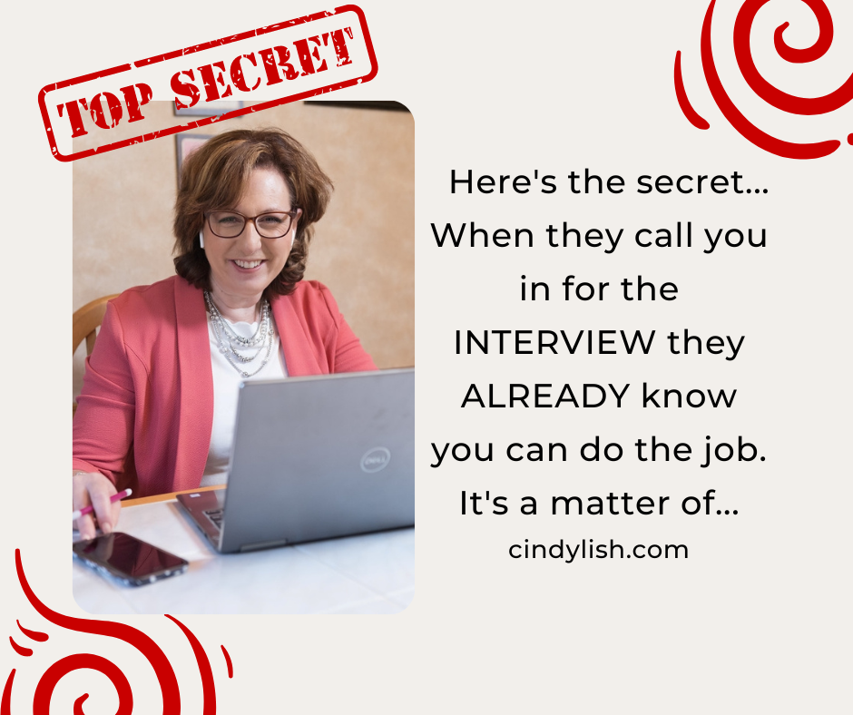 When They Call for the Interview, They Already Know You Can Do the Job