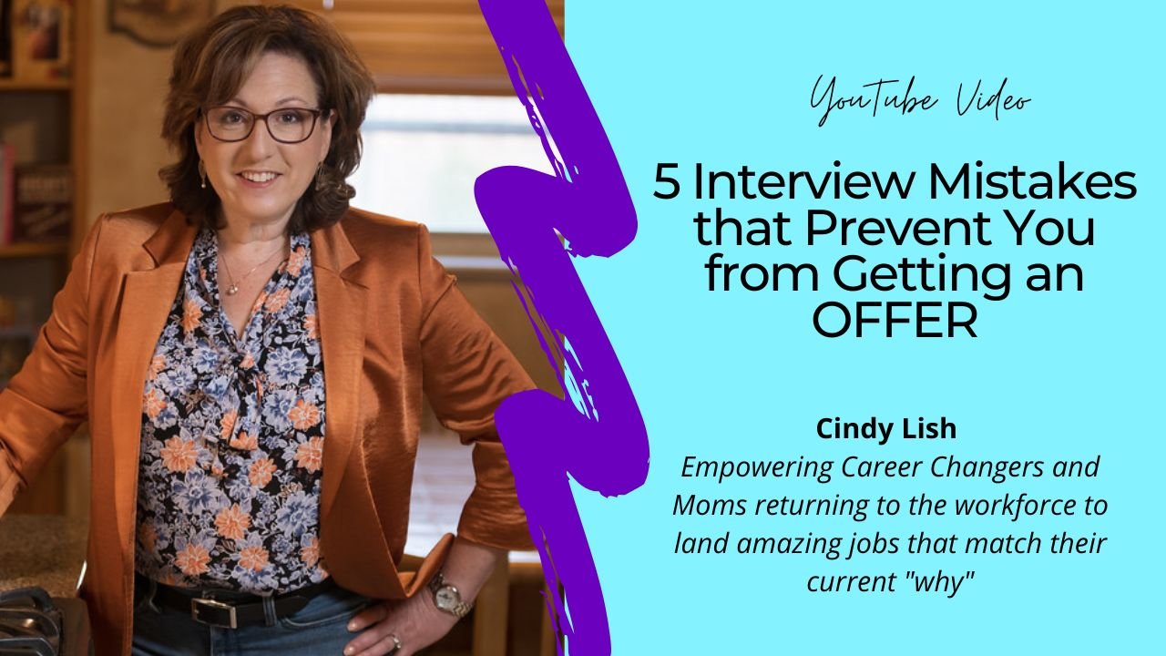 *Video - 5 Interview Mistakes that Prevent You from Getting an Offer 