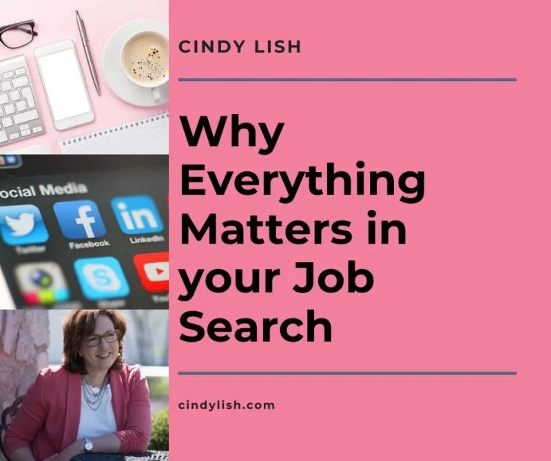 Why Everything Matters in Your Job Search