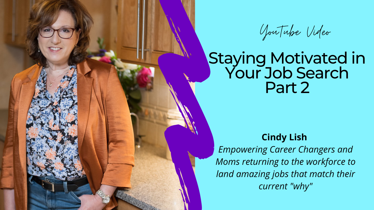 Staying Motivated in Your Job Search - Part 2