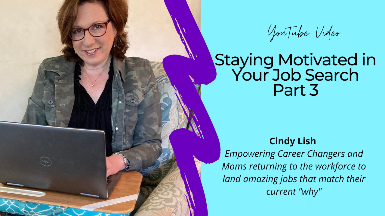 Staying Motivated in Your Job Search - Part 3