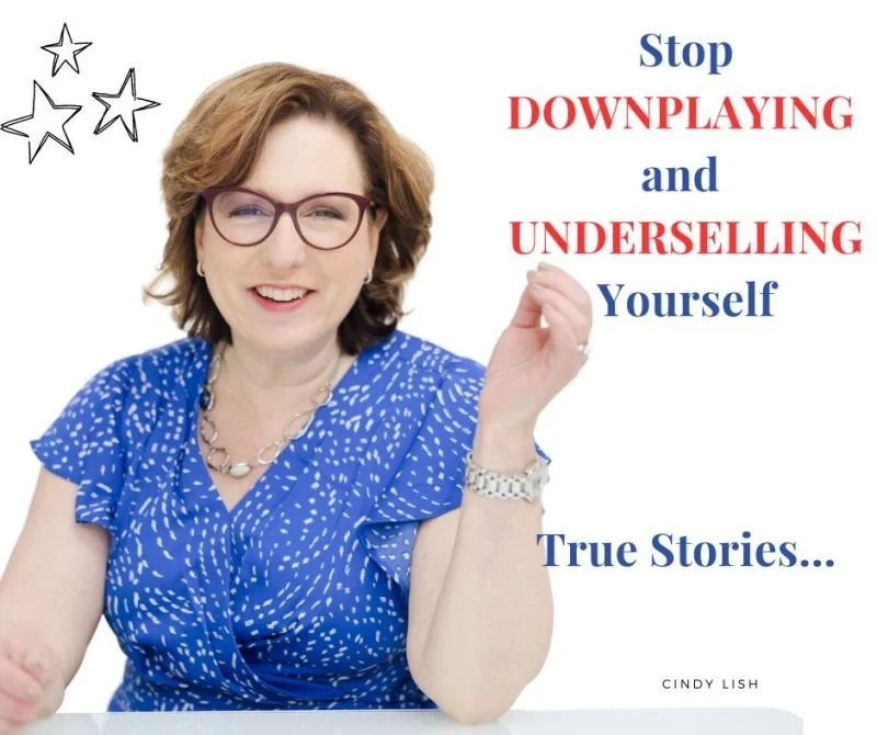 Stop Downplaying and Underselling Yourself