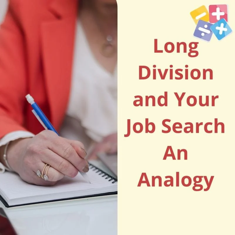 Long Division and Your Job Search