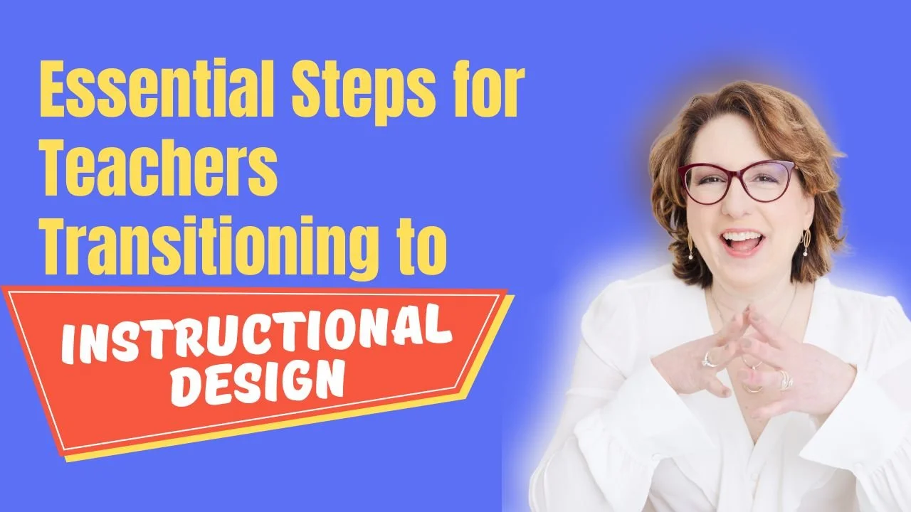 What Should a Teacher do to Become an Instructional Designer
