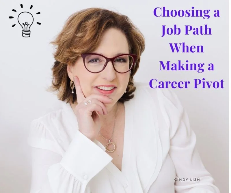 Choosing a Job Path when Making a Career Pivot