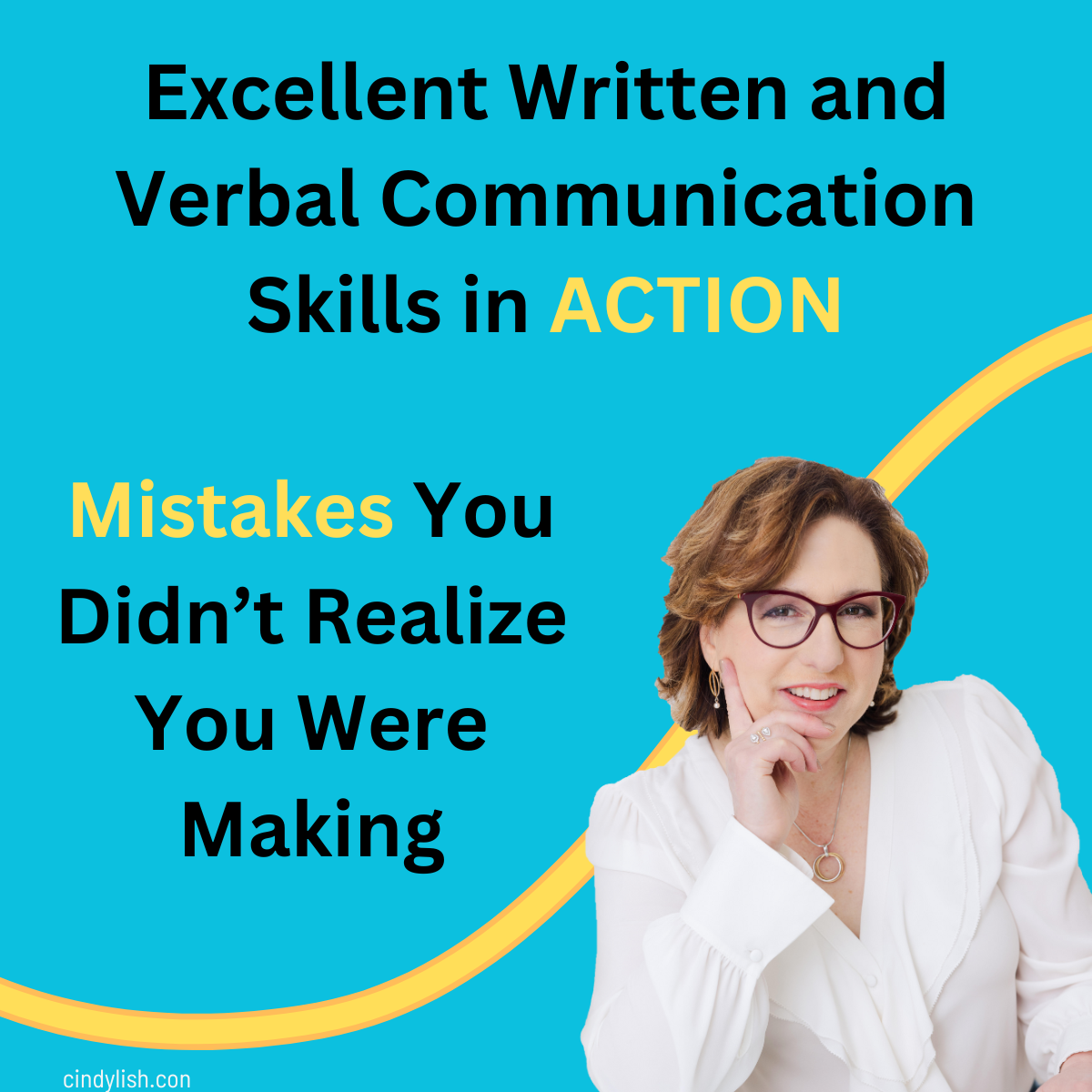 Actions Speak Louder Than Words: How to Show Your Communication Skills