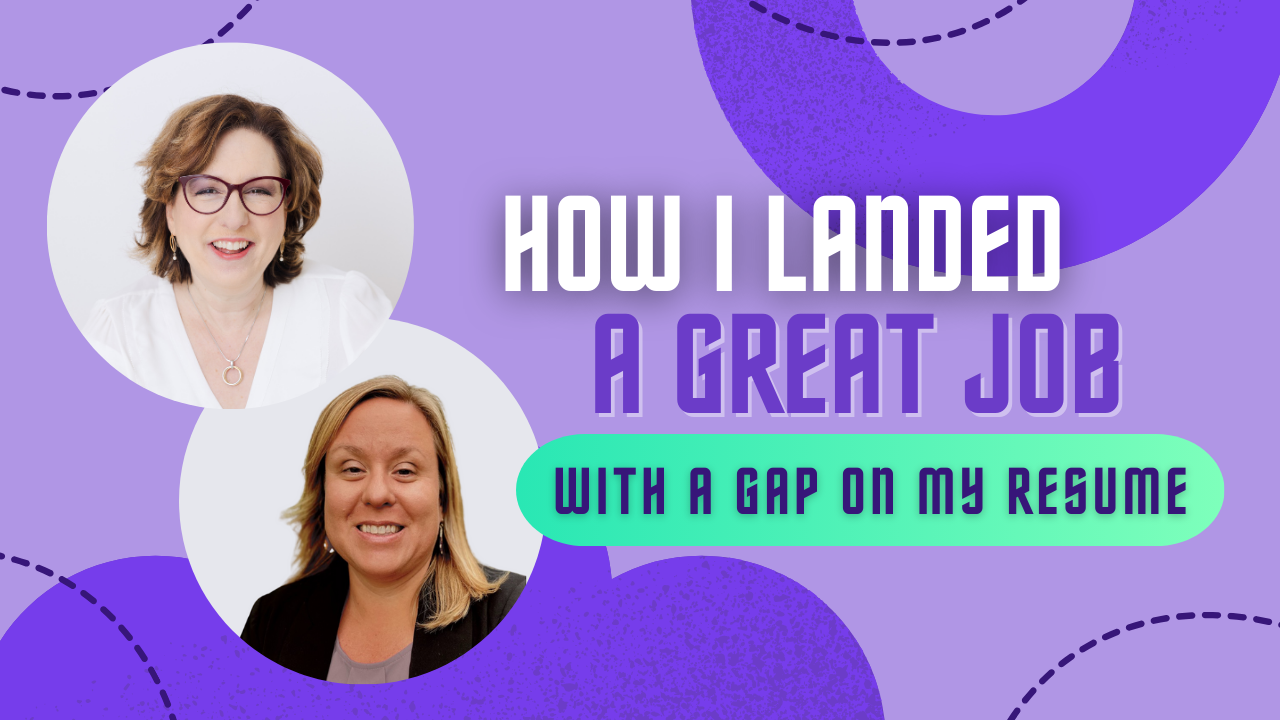 How Kelly Became a Project Manager (With a Gap on Her Resume!)
