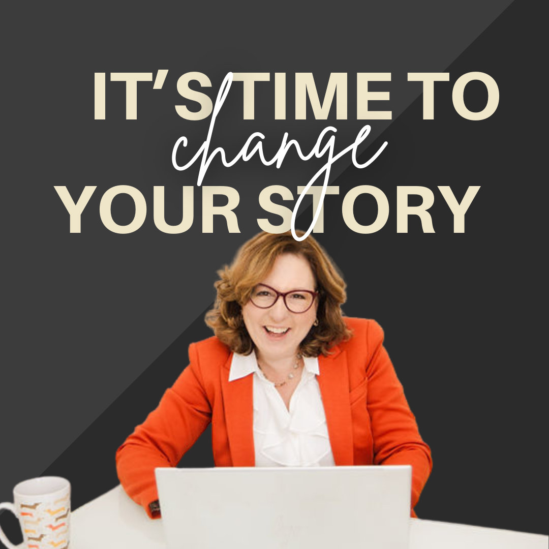 Time to Change Your Story