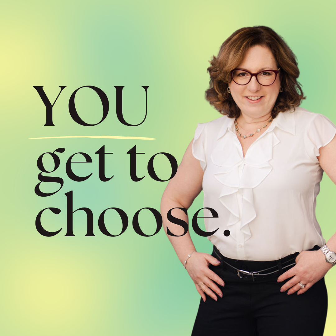 YOU Get to Choose!!
